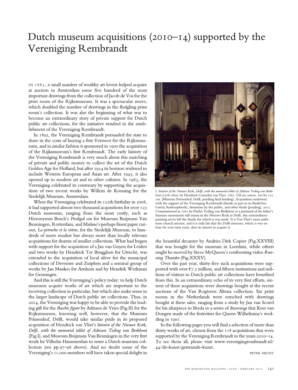 Supported by the Vereniging Rembrandt