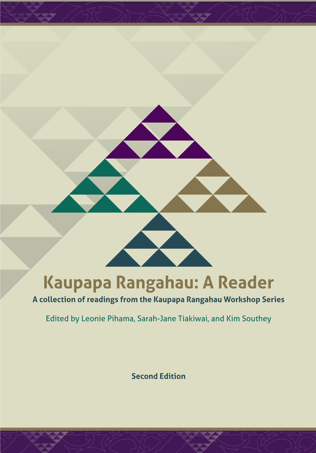 Kaupapa Rangahau: a Reader a Collection of Readings from the Kaupapa Rangahau Workshop Series