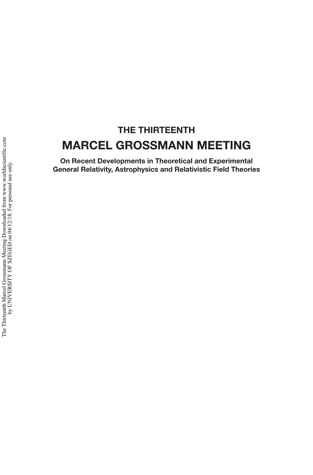 The Thirteenth Marcel Grossmann Meeting