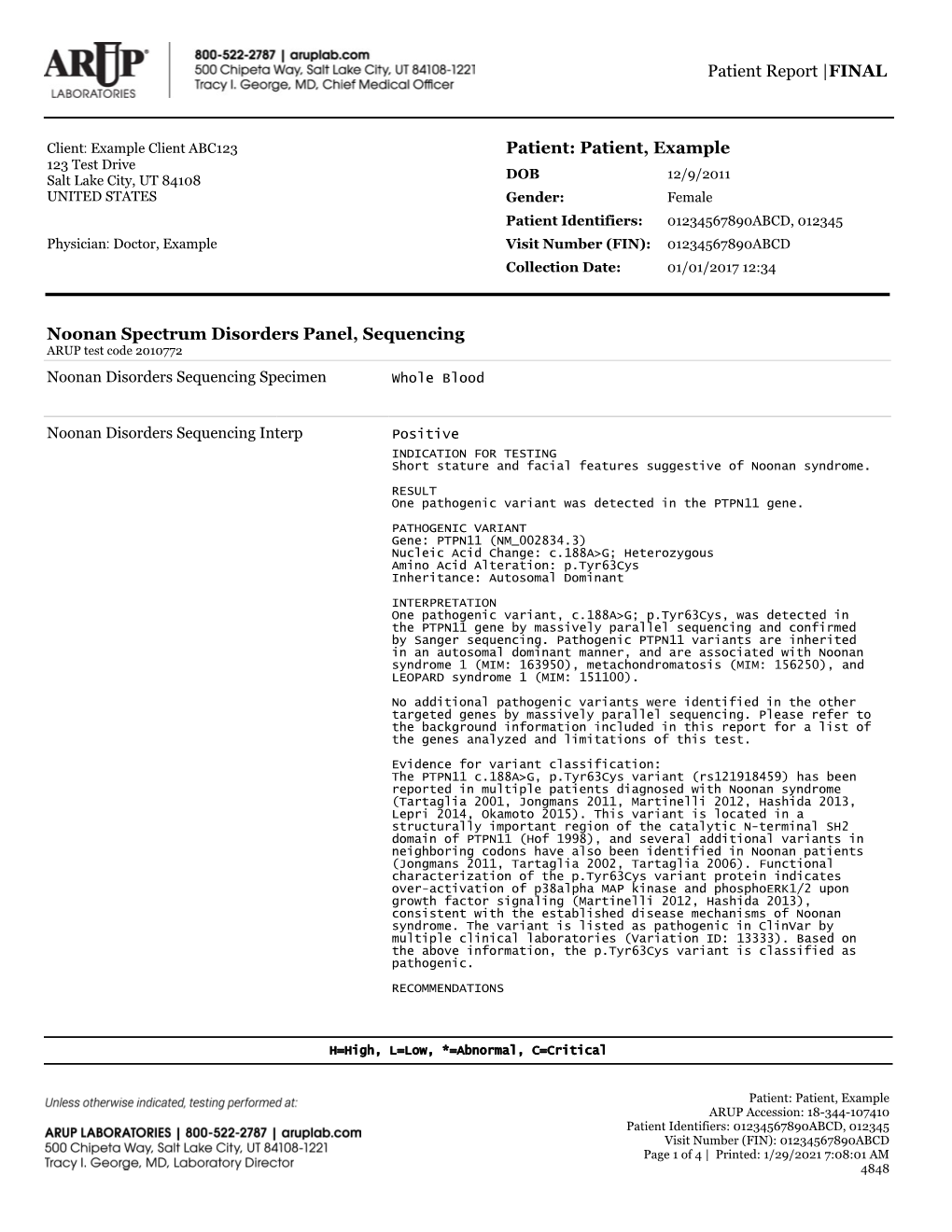 Noonan Spectrum Disorders Panel, Sequencing ARUP Test Code 2010772 Noonan Disorders Sequencing Specimen Whole Blood