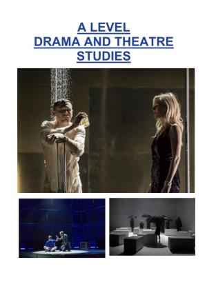 A Level Drama and Theatre Studies