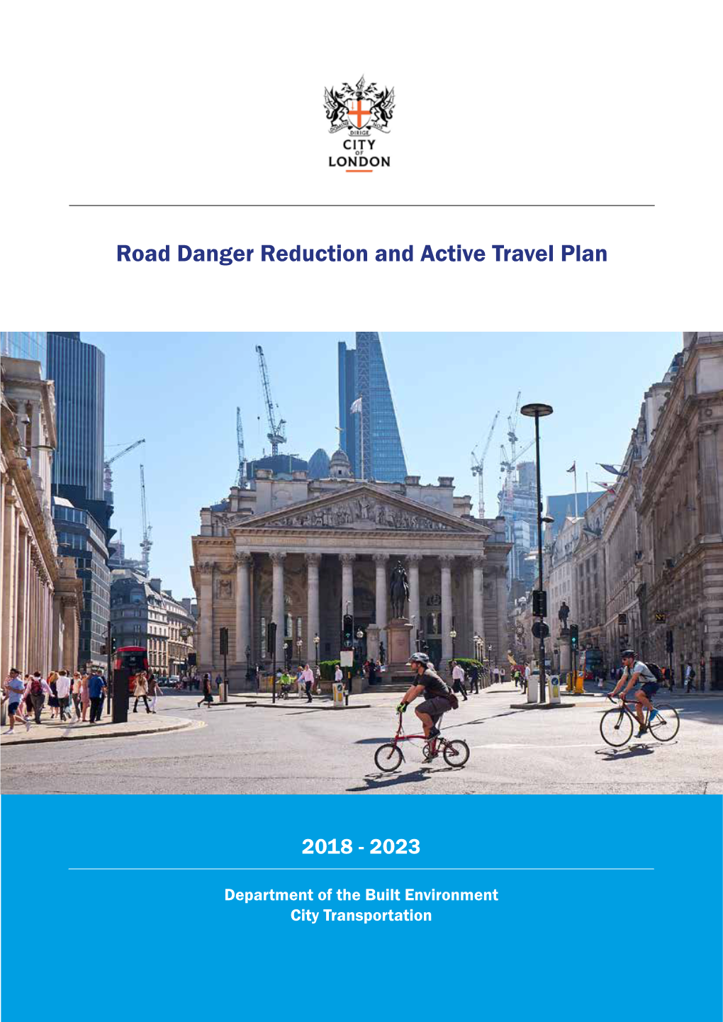 Road Danger Reduction and Active Travel Plan