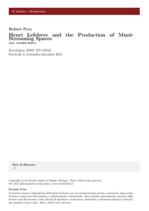 Henri Lefebvre and the Production of Music Streaming Spaces (Doi: 10.2383/82481)