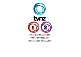 Release Date: 29 September 2020 TVNZ 1 and TVNZ 2 Schedules 27