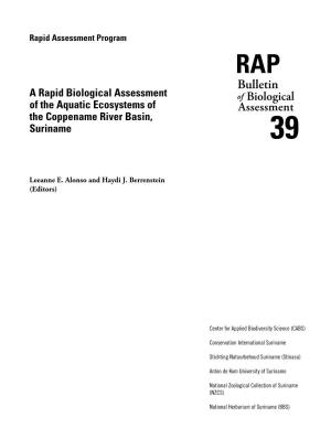 Rapid Assessment Program RAP Bulletin a Rapid Biological Assessment of Biological of the Aquatic Ecosystems of Assessment the Coppename River Basin, Suriname 39