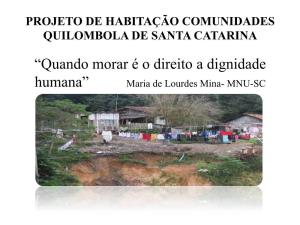 Projeto De Habitação Comunidades Quilombola De