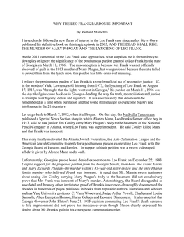 WHY the LEO FRANK PARDON IS IMPORTANT by Richard Mamches I Have Closely Followed a New Flurry of Interest in the Leo Frank Case