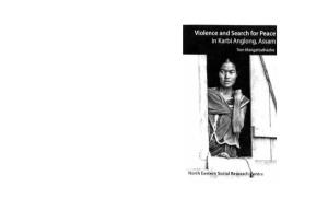 Violence and Search for Peace in Karbi Anglong, Assam