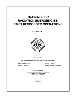 Training for Radiation Emergencies: First Responder Operations