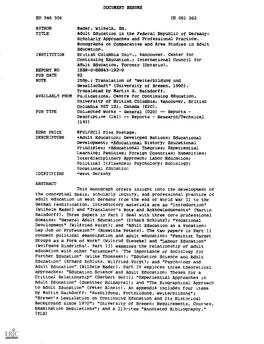 DOCUMENT RESUME ED 346 306 CE 061 352 AUTHOR Mader, Wilhelm, Ed. TITLE Adult Education in the Federal Republic of Germany