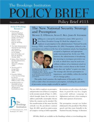 Policy Brief #113 Related Brookings Resources the New National Security Strategy • Protecting the American Homeland and Preemption Michael E