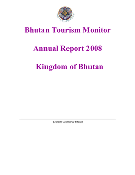 Bhutan Tourism Monitor Annual Report 2008