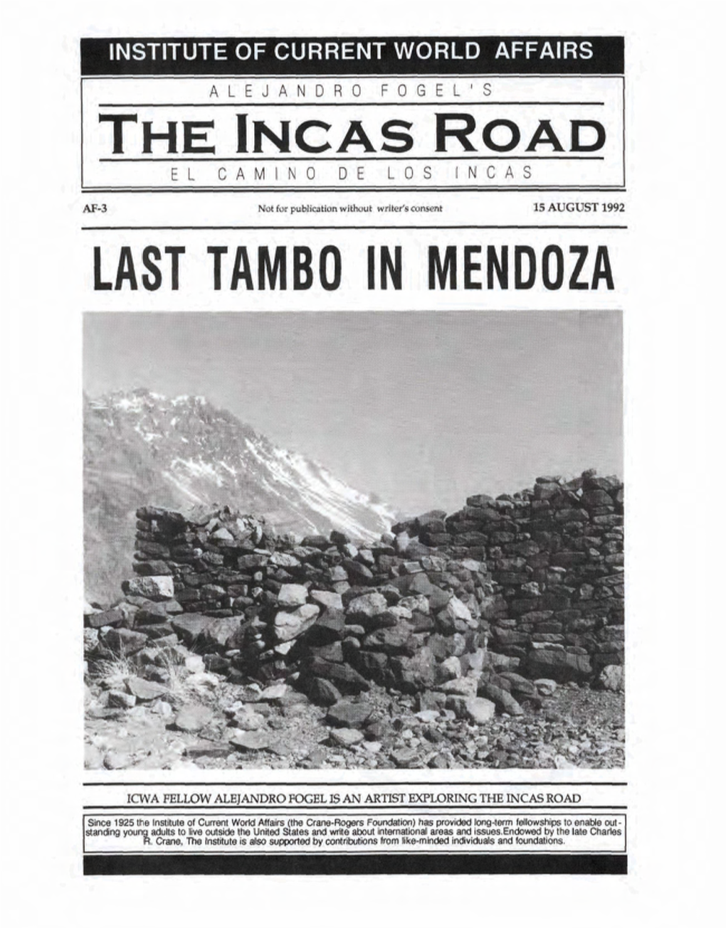 The Incas Road: Last Tambo in Mendoza