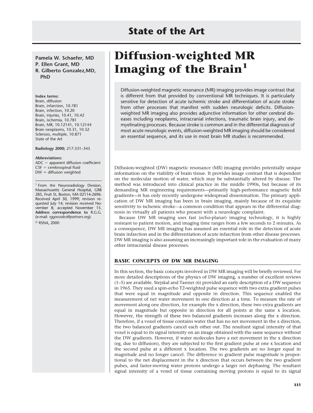 Diffusion-Weighted MR Imaging of the Brain ⅐ 333 DW MR Imaging Characteristics of Various Disease Entities