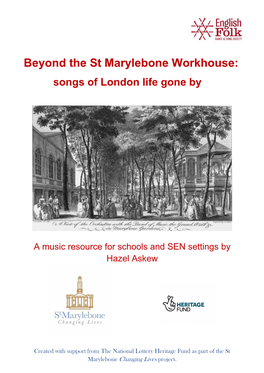 Beyond the St Marylebone Workhouse: Songs of London Life Gone By