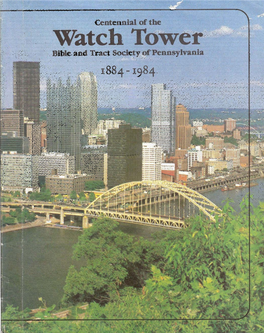 Centennial of the Watch Tower Bible and Tract Society of Pennsylvania