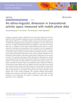 An Ethno-Linguistic Dimension in Transnational Activity Space Measured with Mobile Phone Data ✉ Veronika Mooses 1 , Siiri Silm 1, Tiit Tammaru 1 & Erki Saluveer 2