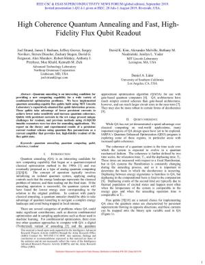High Coherence Quantum Annealing and Fast, High- Fidelity Flux Qubit Readout