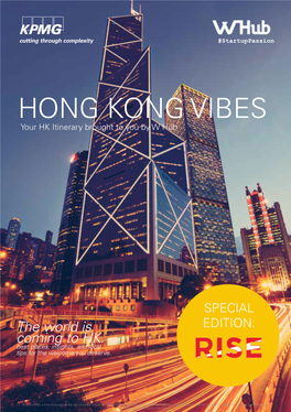 HONG KONG VIBES Your HK Itinerary Brought to You by W Hub