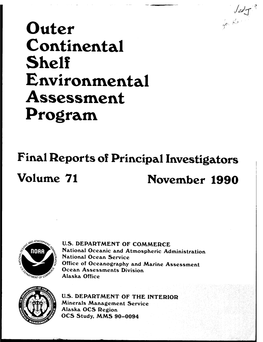 Outer Continental Shelf Environmental Assessment Program, Final Reports of Principal Investigators. Volume 71