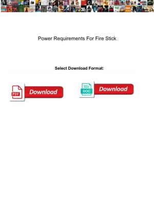 Power Requirements for Fire Stick