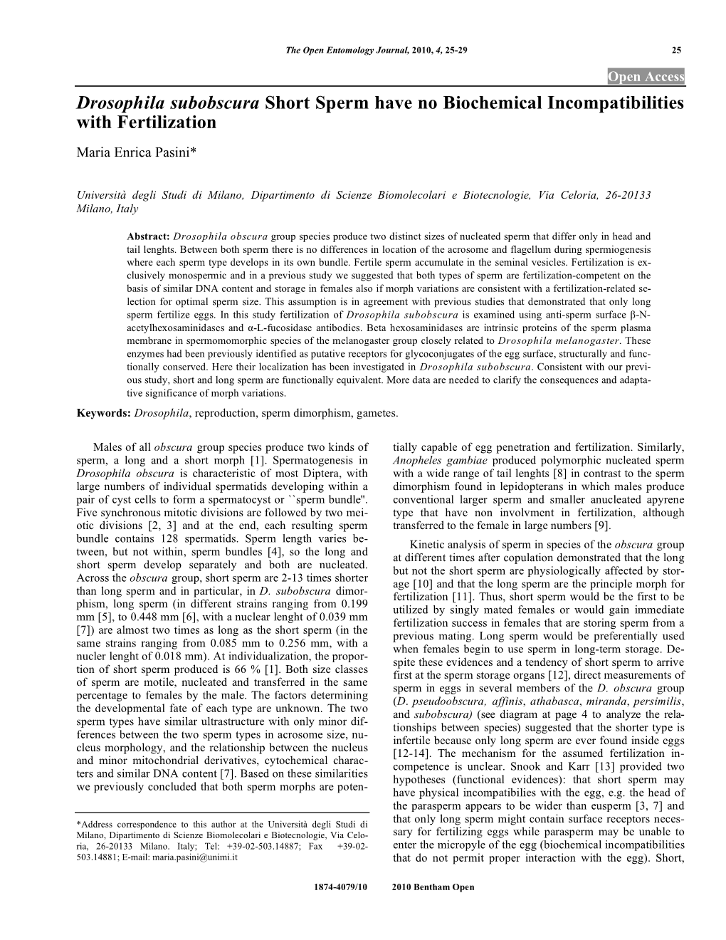 Drosophila Subobscura Short Sperm Have No Biochemical Incompatibilities with Fertilization Maria Enrica Pasini*