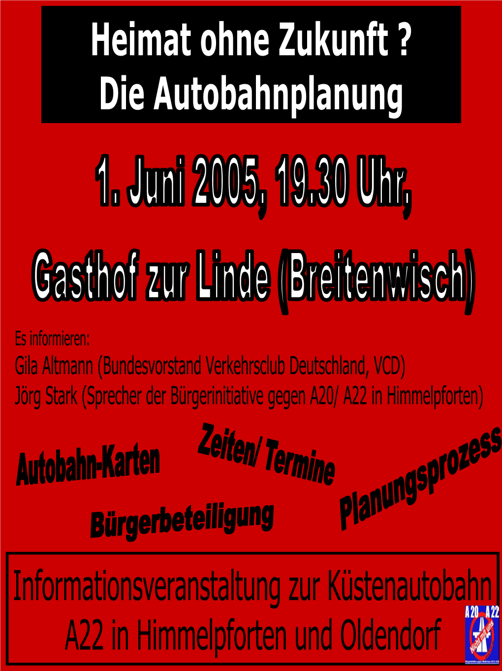 Heimat Ohne Zukunft ? Die Autobahnplanung