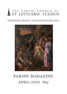 PARISH MAGAZINE APRIL 2 0 2 0 50P Sharing Resurrection Hope in Times of Trouble