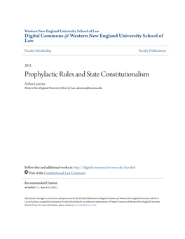 Prophylactic Rules and State Constitutionalism Arthur Leavens Western New England University School of Law, Aleavens@Law.Wne.Edu