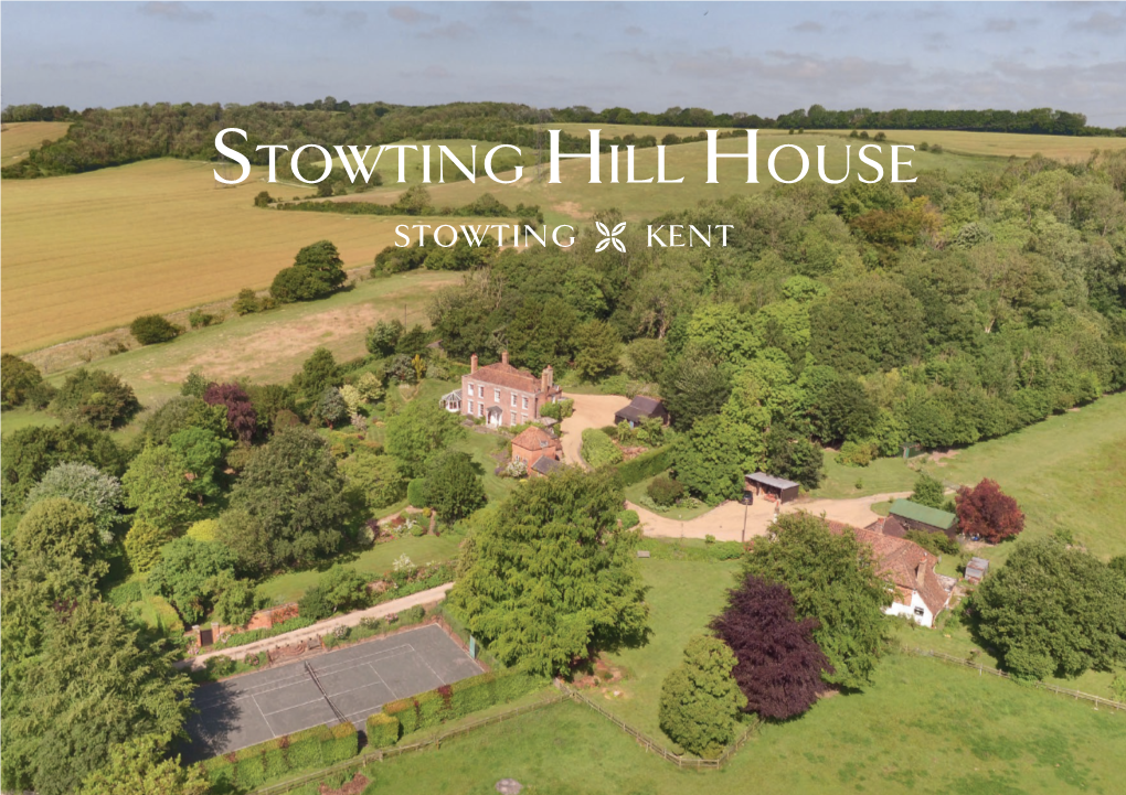 Stowting Hill House STOWTING  KENT Stowting Hill House STOWTING, KENT, TN25 6BE