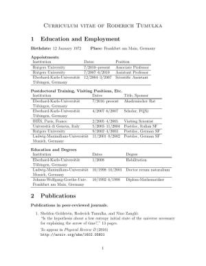 Curriculum Vitae of Roderich Tumulka 1 Education and Employment 2