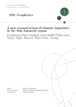 A New Reconstruction of Climatic Impurities in the Sub-Antarctic Region Continuous Flow Analysis of the Subice ﬁrn Cores: Mertz, Siple, Bouvet, Peter-First, Young