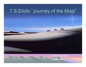 T.S.Eliots “Journey of the Magi”