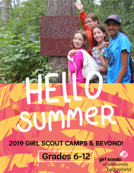 Grades 6-12 Our 2019 Camp Book Is the Best Resource for Parents to Help Select the Ideal Summer Adventure for Their Girl