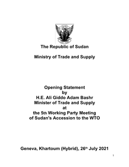 The Republic of Sudan Ministry of Trade and Supply Opening