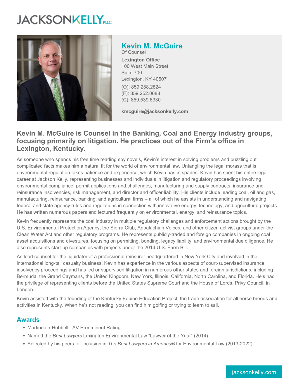 Kevin M. Mcguire Is Counsel in the Banking, Coal and Energy Industry Groups, Focusing Primarily on Litigation