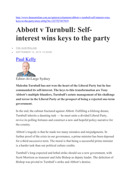 Abbott V Turnbull: Self- Interest Wins Keys to the Party