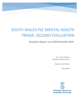 South Wales Psc Mental Health Triage: Second Evaluation