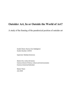 A Study of the Framing of the Paradoxical Position of Outsider Art