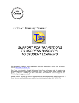 Support for Transitions to Address Barriers to Student Learning