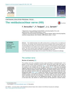 The Vestibulocochlear Nerve (VIII)