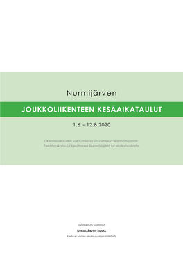 Nurmijärven JOUKKOLIIKENTEEN KESÄAIKATAULUT