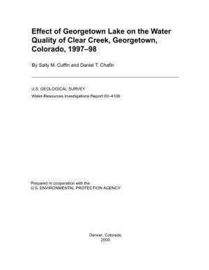Effect of Georgetown Lake on the Water Quality of Clear Creek, Georgetown, Colorado, 1997Ð98