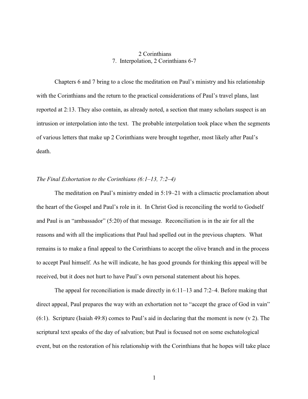 1 2 Corinthians 7. Interpolation, 2 Corinthians 6-7 Chapters 6 and 7