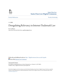 Deregulating Relevancy in Internet Trademark Law Eric Goldman Santa Clara University School of Law, Egoldman@Gmail.Com