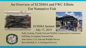 An Overview of ECISMA and FWC Efforts for Nonnative Fish