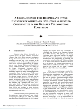 A Comparison of Fire Regimes and Stand D Ynamics in Whitebark Pine (Pinus Albicaulis) Communities in the Greater Yellowstone Ecosystem + William H