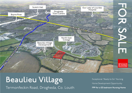 Beaulieu Village Home Development Opportunity Termonfeckin Road, Drogheda, Co