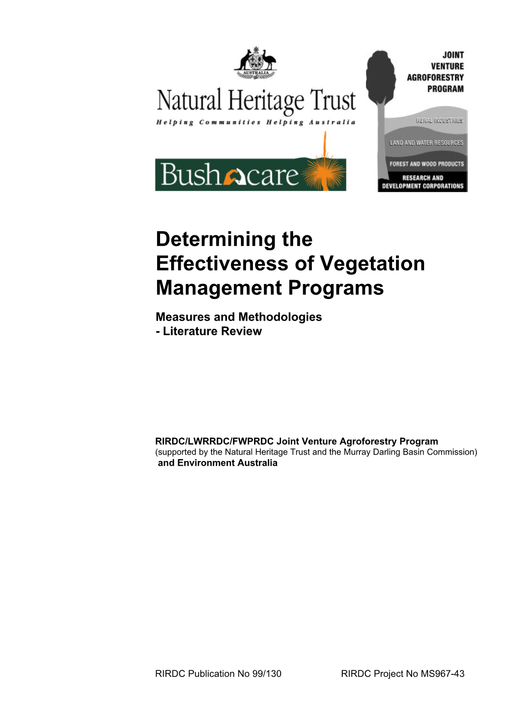 Determining the Effectiveness of Vegetation Management Programs Measures and Methodologies - Literature Review