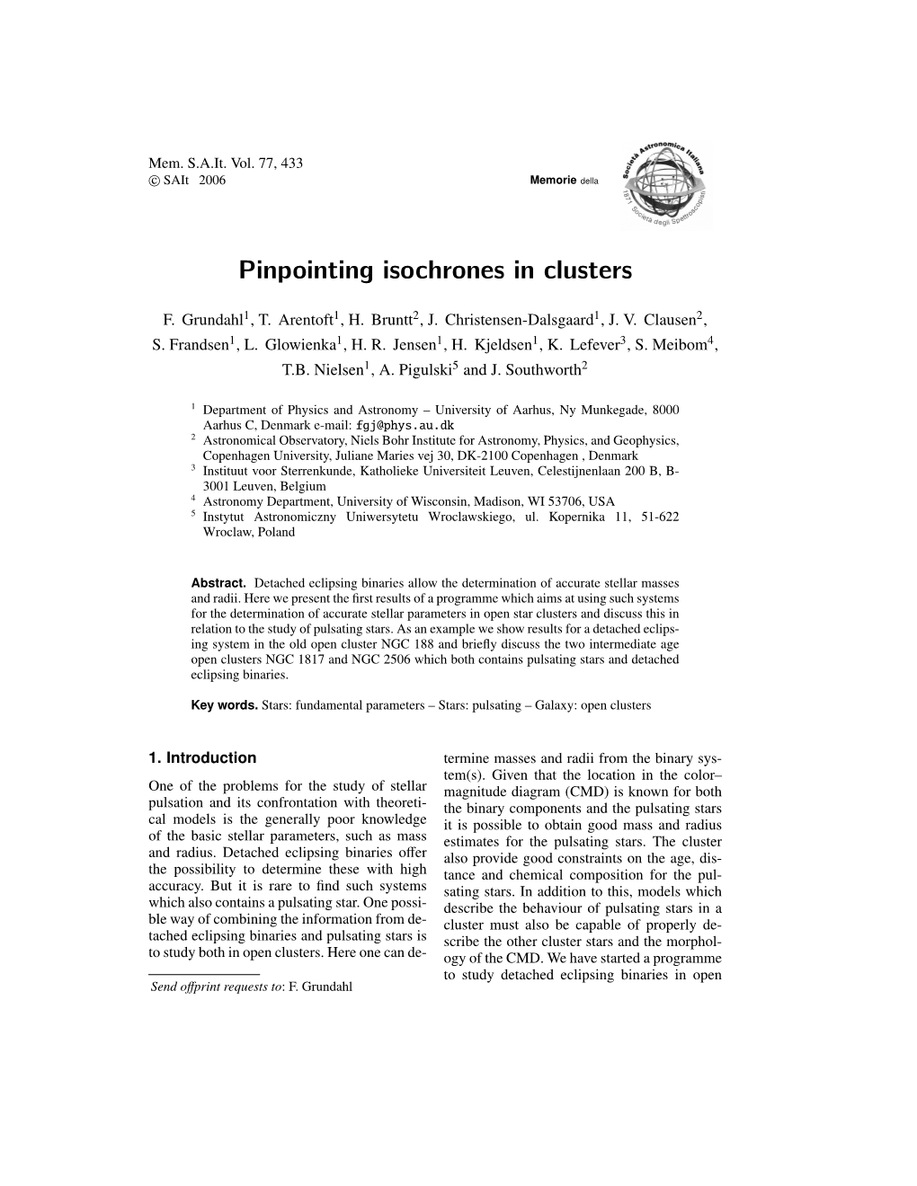 Pinpointing Isochrones in Clusters